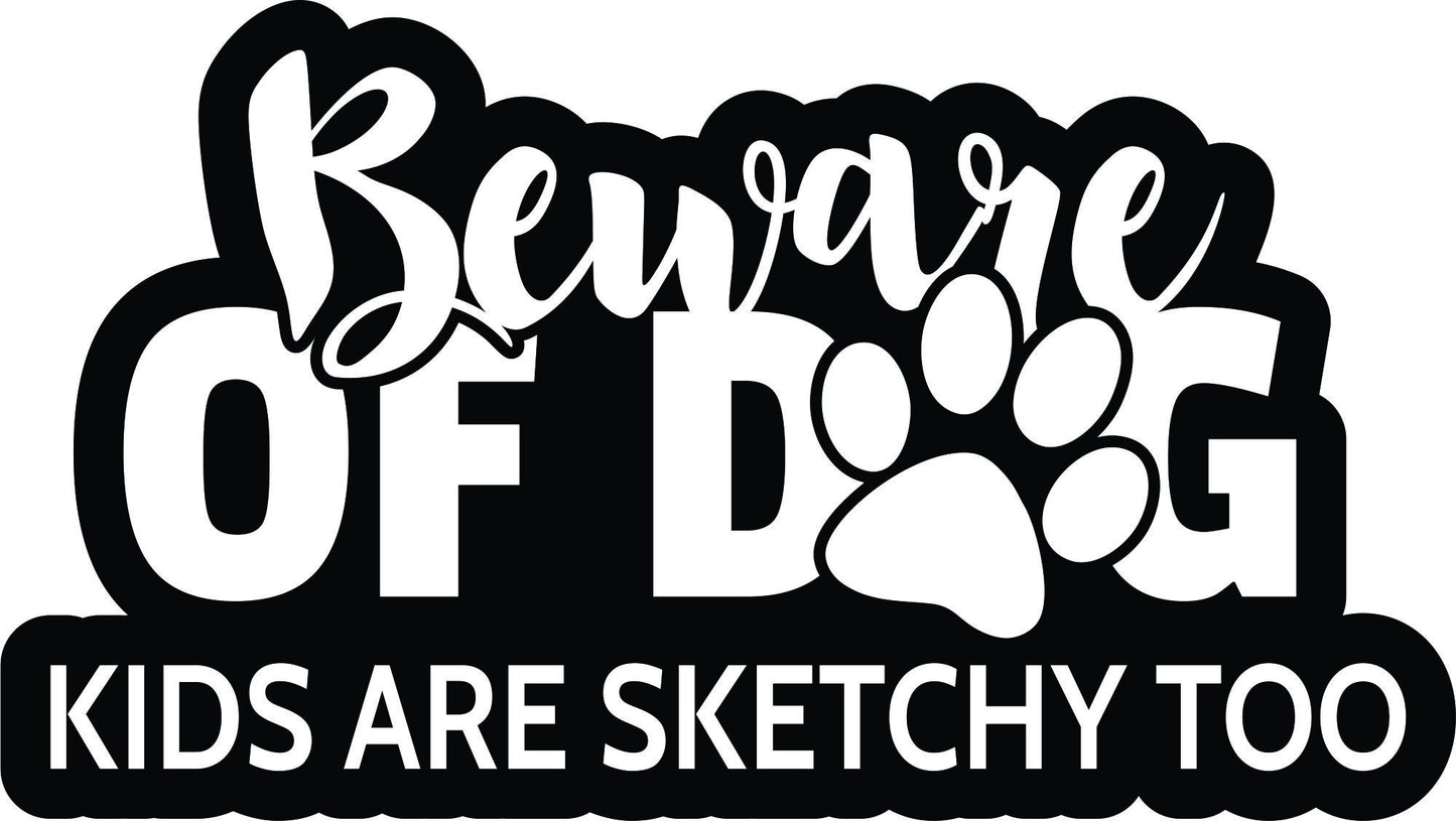 Beware of Dog